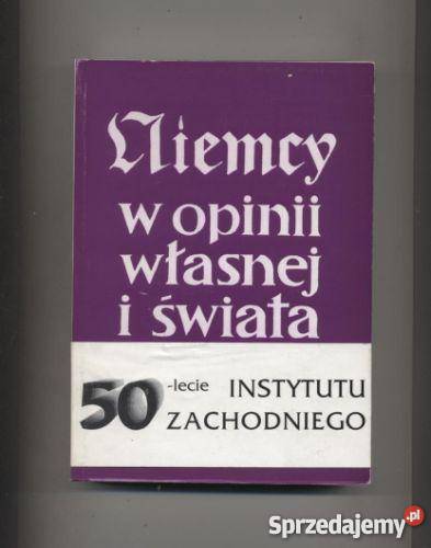 Niemcy w opinii własnej i świata zachodniopomorskie Szczecin