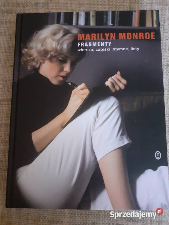 Marilyn Monroe FRAGMENTY wiersze zapiski intymne