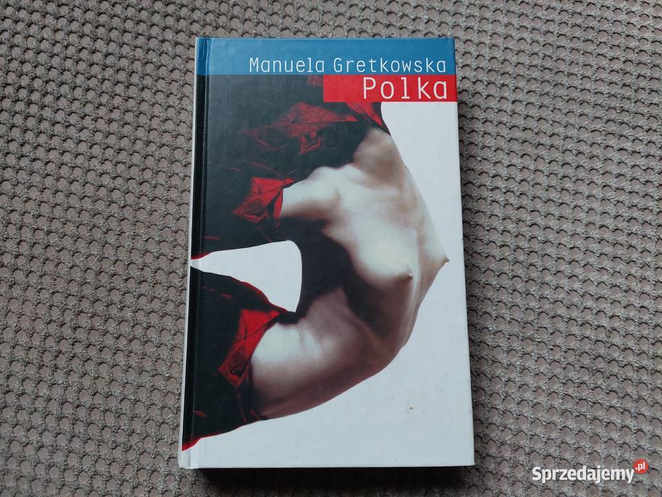 "POLKA" Manuela Gretkowska