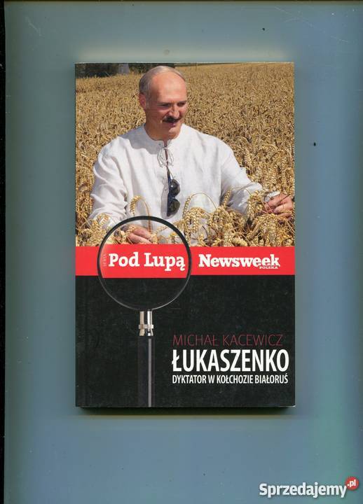 Łukaszenko dyktator w kołchozie Białoruś Rok wydania 2007