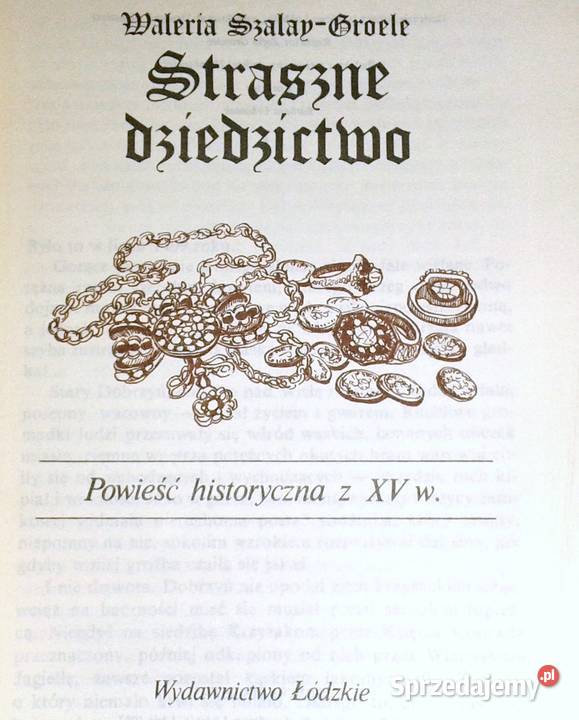 Straszne dziedzictwo Waleria SzalayGroele Kultura i Rozrywka lubelskie Chełm