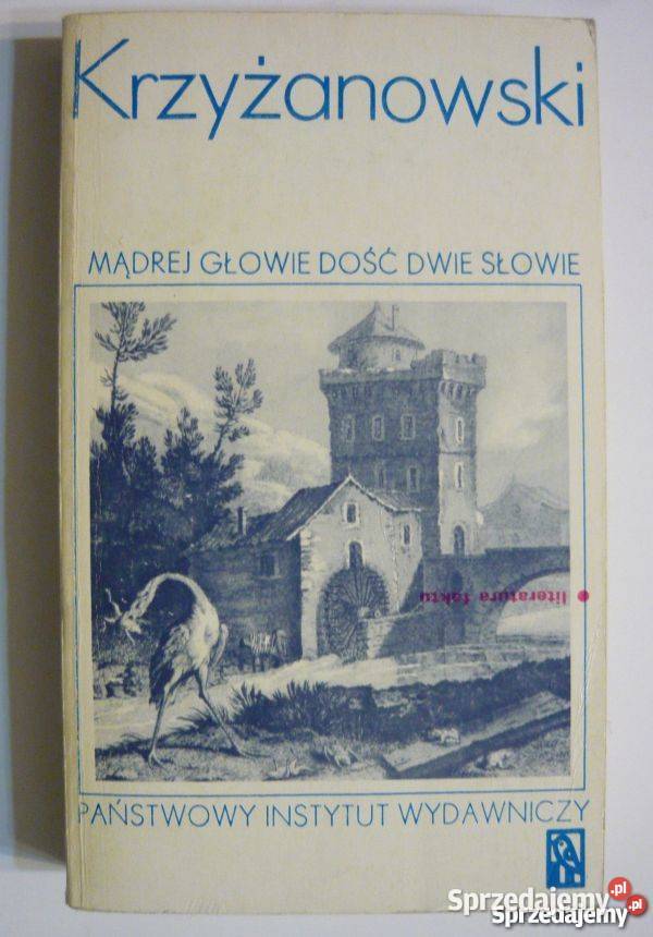 MĄDREJ GŁOWIE DOŚĆ DWIE SŁOWIE PIĘĆ CENTURYJ Krosno sprzedam