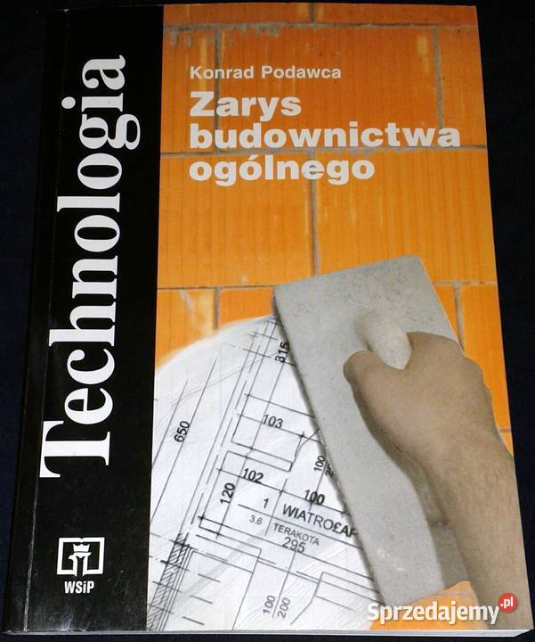 Technologia Zarys budownictwa ogólnego Konrad Pozostałe Chełm