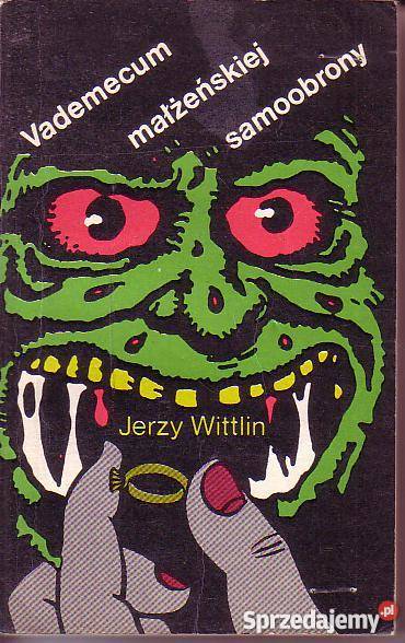 9947 VADEMECUM MAŁŻEŃSKIEJ SAMOOBRONY JERZY Proza i poezja Czyrna