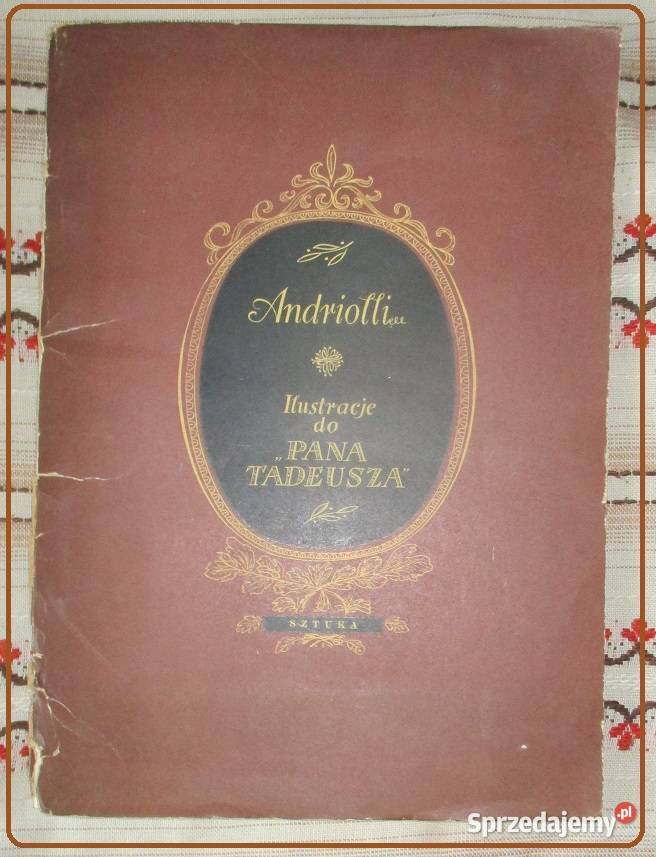Ilustracje do Pana Tadeusza AndriolliPan