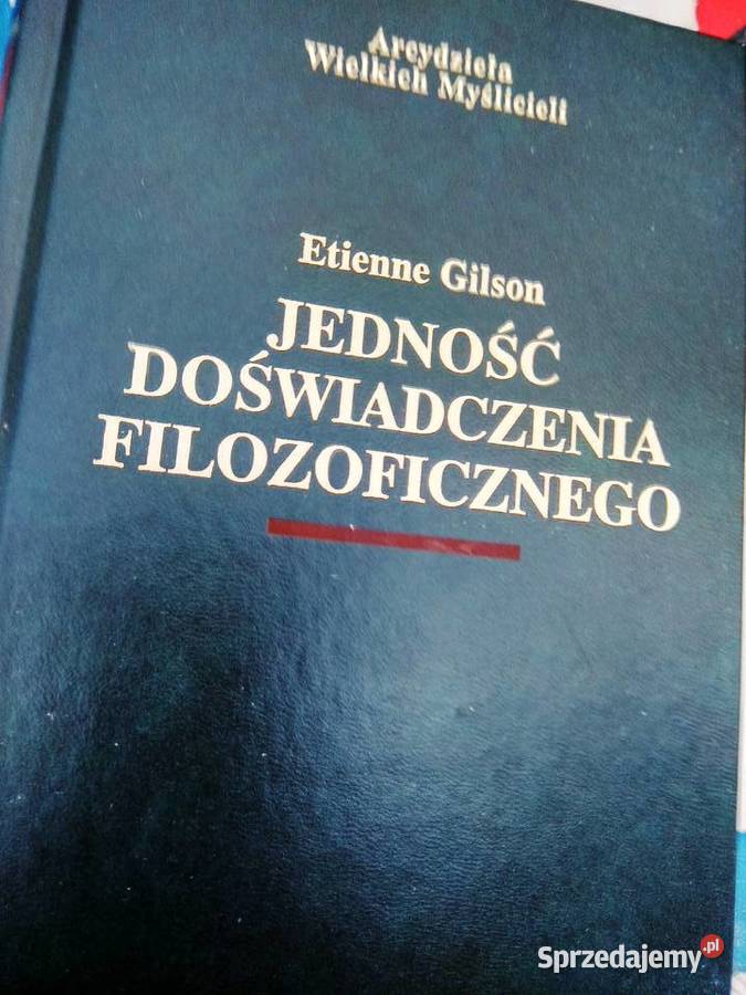 Jedność doświadczenia filozoficznego Glison Warszawa