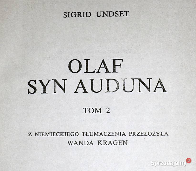 Olaf syn Auduna Tom 12 Sigrid Undset Rok wydania 1970 Chełm