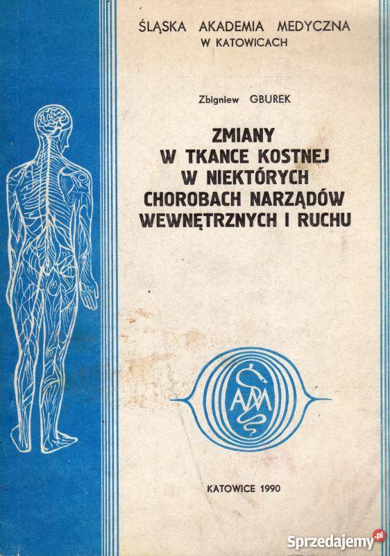 ZMIANY W TKANCE KOSTNEJ W NIEKTÓRYCH CHOROBACH Zielona Góra sprzedam