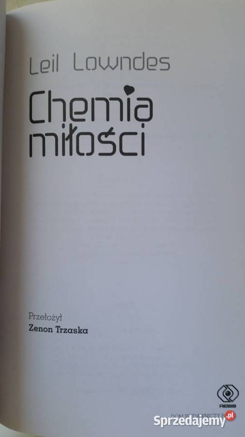 Chemia miłości Leil Lowndes REBIS 2014 Poradniki, albumy i reportaże Puławy