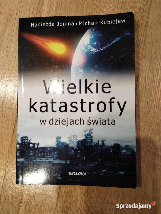 Wielkie katastrofy w dziejach świata Giżycko