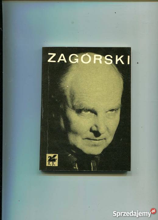 Poezje wybrane Zagórski Rok wydania 1972 zachodniopomorskie Szczecin