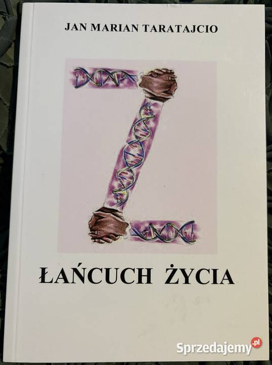 Łańcuch życia Taratajcio Jan Marian mazowieckie Otwock