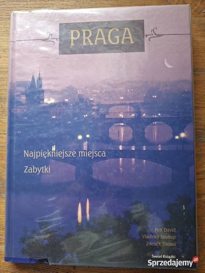 Praga Najpiękniejsze miejsca Zabytki Świat Rok wydania 2006 małopolskie Kraków