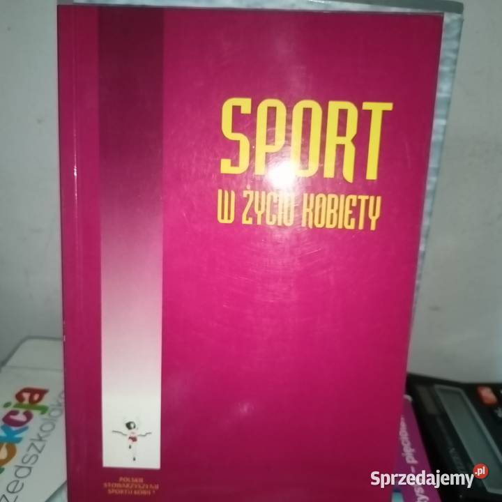 Sport w życiu kobiety książki Trójmiasto sztuka, kultura i etnologia Książki i Podręczniki