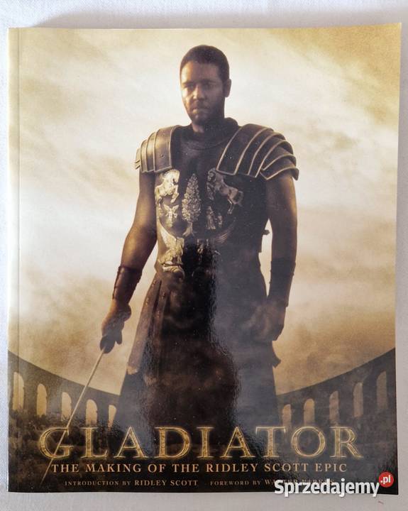 Gladiator – The Making of The Ridley Scott Epic (2000 r.)