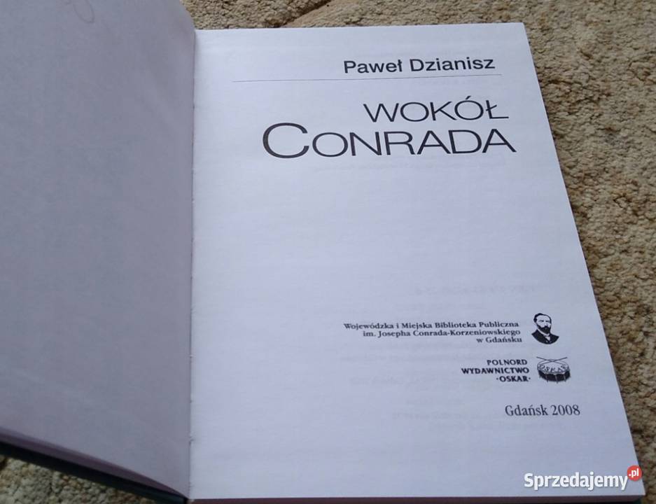Wokół Conrada Paweł Dzianisz ISBN 9788389285256 pomorskie Gdańsk sprzedam