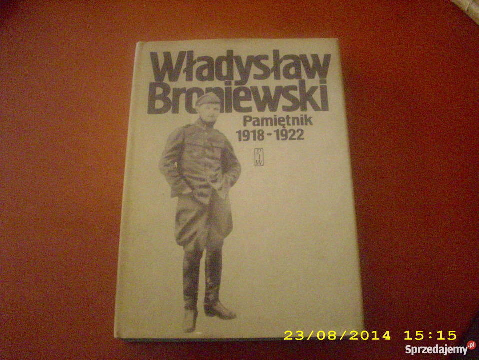 Wł Broniewski Pamiętnik 19181922 Goleniów