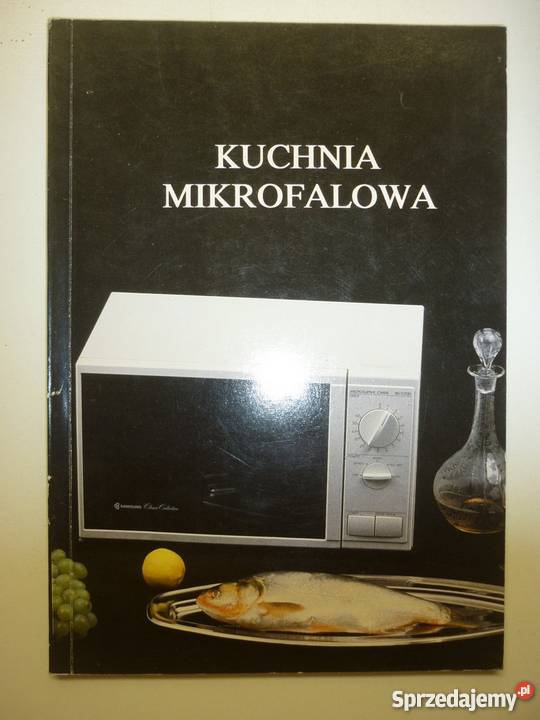 KUCHNIA MIKROFALOWA GRAŻYNA CHRZANOWSKA kuchnia, potrawy