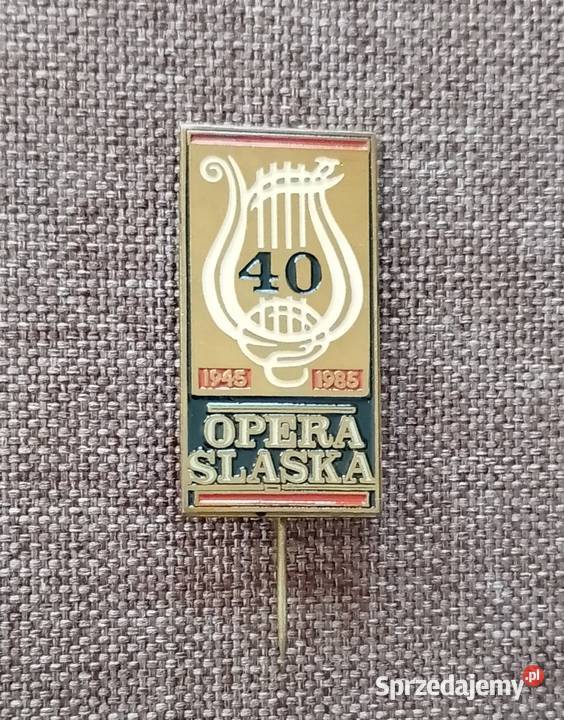 Znaczek wpinka z okacji 40 lecia Opery Śląskiej śląskie