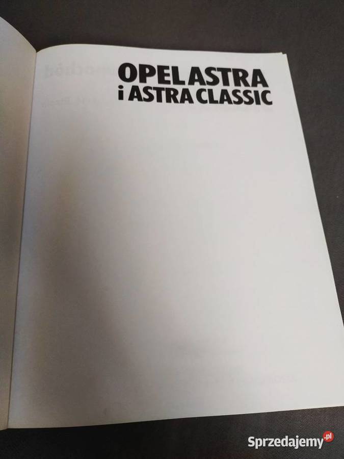 Sam Naprawiam Opel Astra Astra Classic podkarpackie