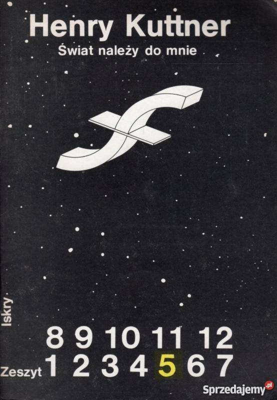 ŚWIAT NALEŻY DO MNIE KUTTNER HENRY Książki i Podręczniki Piła
