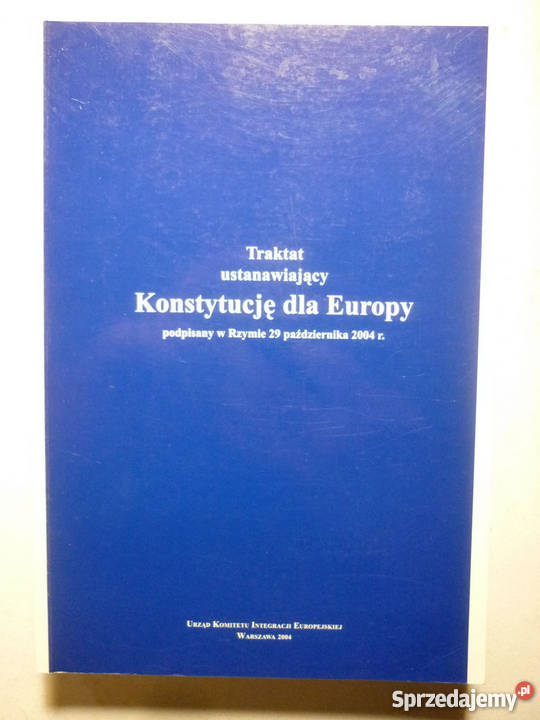 TRAKTAT USTANAWIAJĄCY KONSTYTUCJĘ EUROPY Łódź