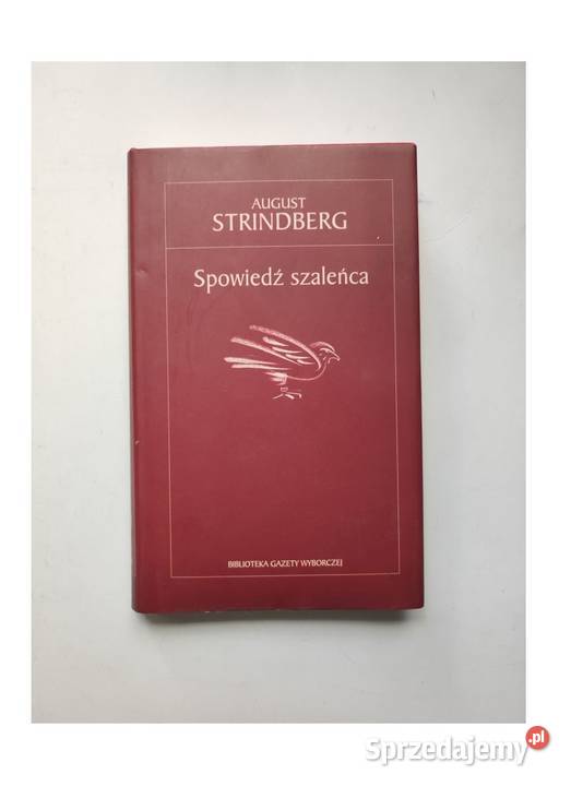 Spowiedź szaleńca August Strindberg twarda z obwolutą Kielce