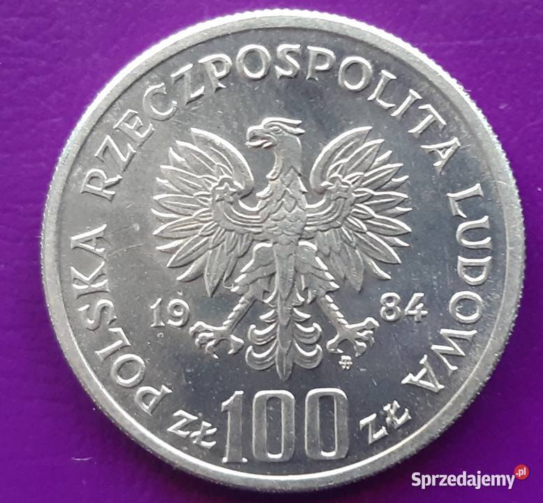 Moneta PRL 100 ZŁOTYCH 1984 40 lat PRL Piękna Numizmatyka