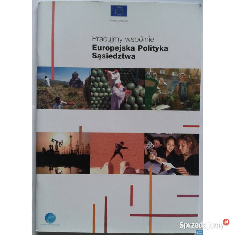 Pracujmy wspólnie Europejska Polityka Sąsiedztwa Książki naukowe i popularnonaukowe Łódź sprzedam