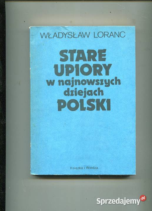 Stare upiory w najnowszych dziejach Polski Szczecin