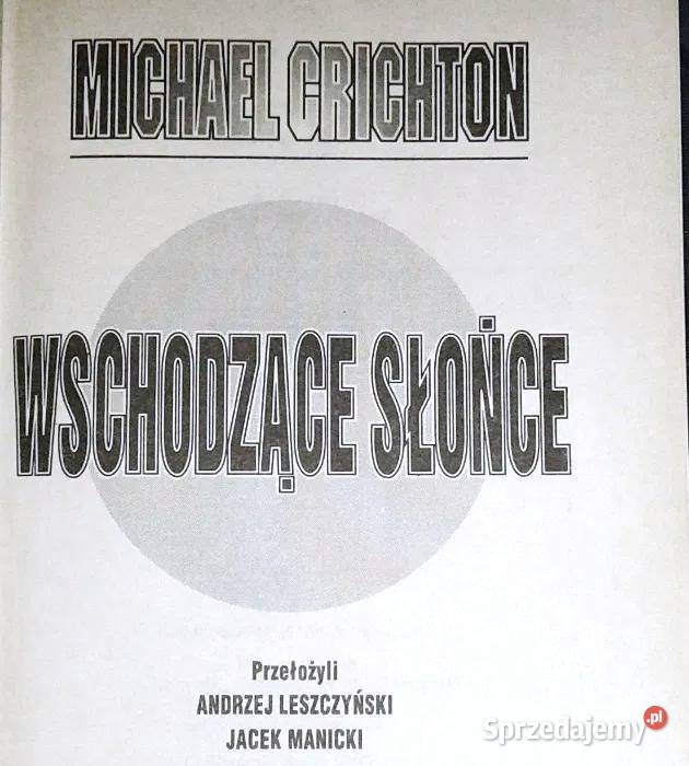 Wschodzące słońce Michael Crichton Pozostałe