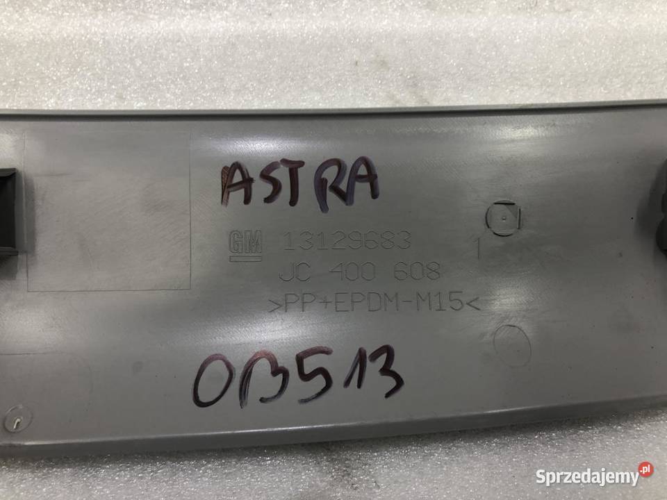 LISTWA PODSUFITKI 13129683 OPEL ASTRA H KOMBI wielkopolskie