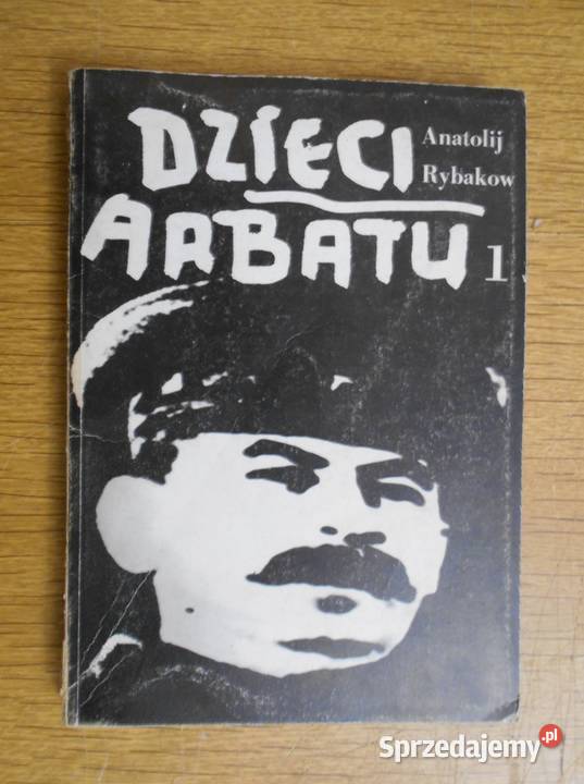 Anatolij Rybakow Dzieci Arbatu t 12 lubelskie