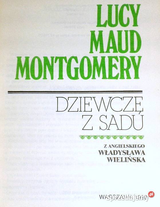 Dziewczę z sadu Lucy Maud Montgomery Chełm