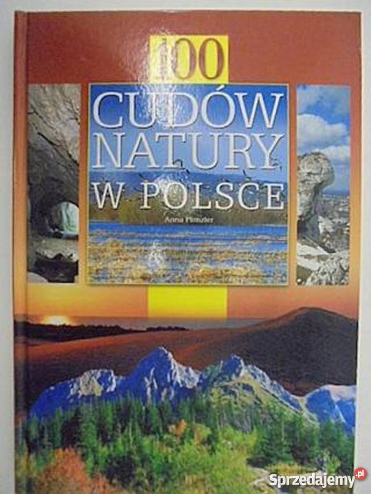 100 cudów natury w Polsce A Plenzler Bądkowo