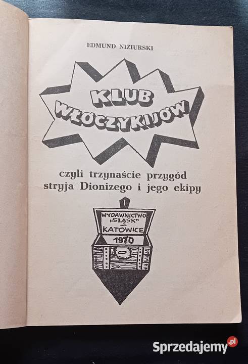 Edmund Niziurski Klub włóczykijów Śląsk 1970 r Koźminek