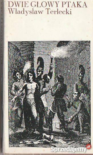 7198 DWIE GŁOWY PTAKA WŁADYSŁAW TERLECKI