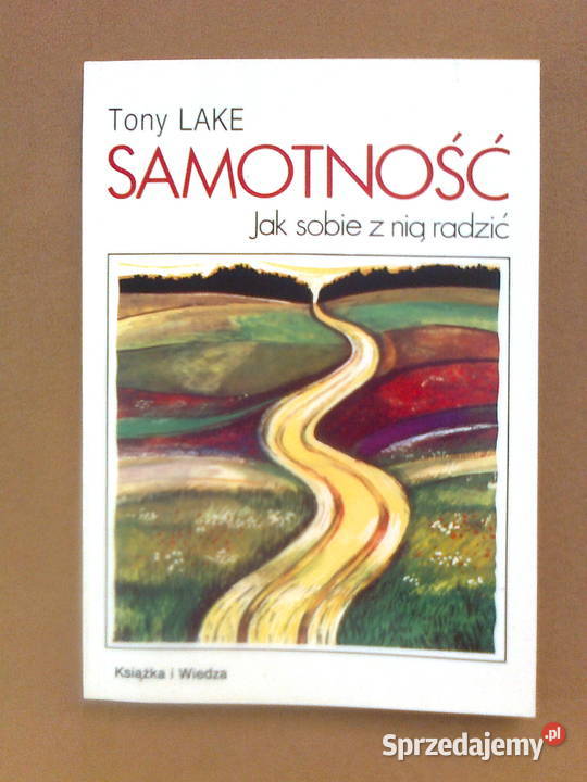 Tony Lake Samotność sobie z nią radzić miękka mazowieckie sprzedam