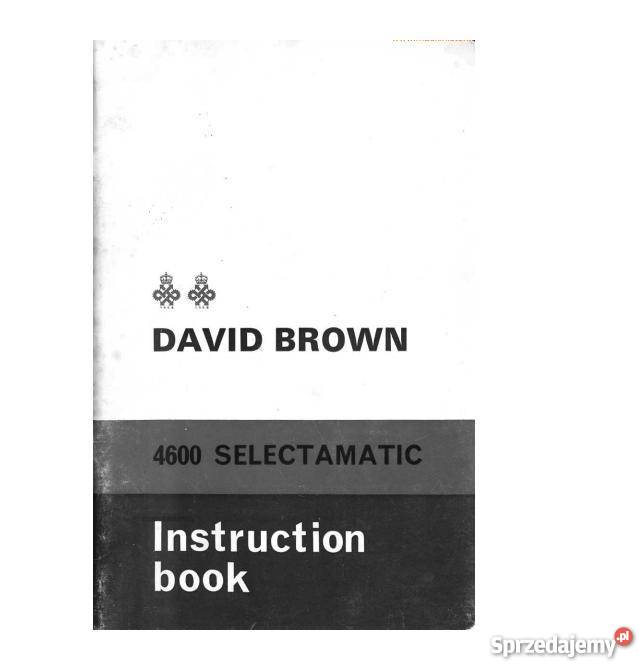 David Brown 780 900 4600 instrukcja obsługi świętokrzyskie Kielce sprzedam