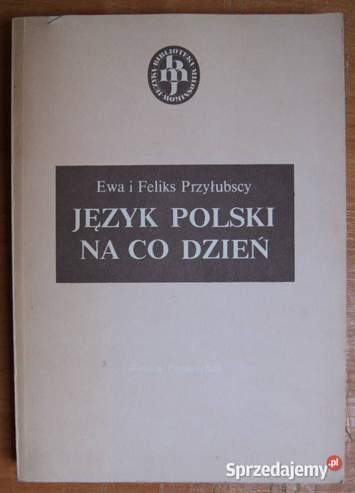 Ewa i Feliks Przyłubscy Język polski na co dzień lubelskie Parczew