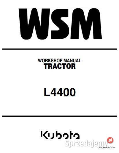 Kubota L4400 instrukcja naprawy serwisowa Poradniki, albumy i reportaże Kielce