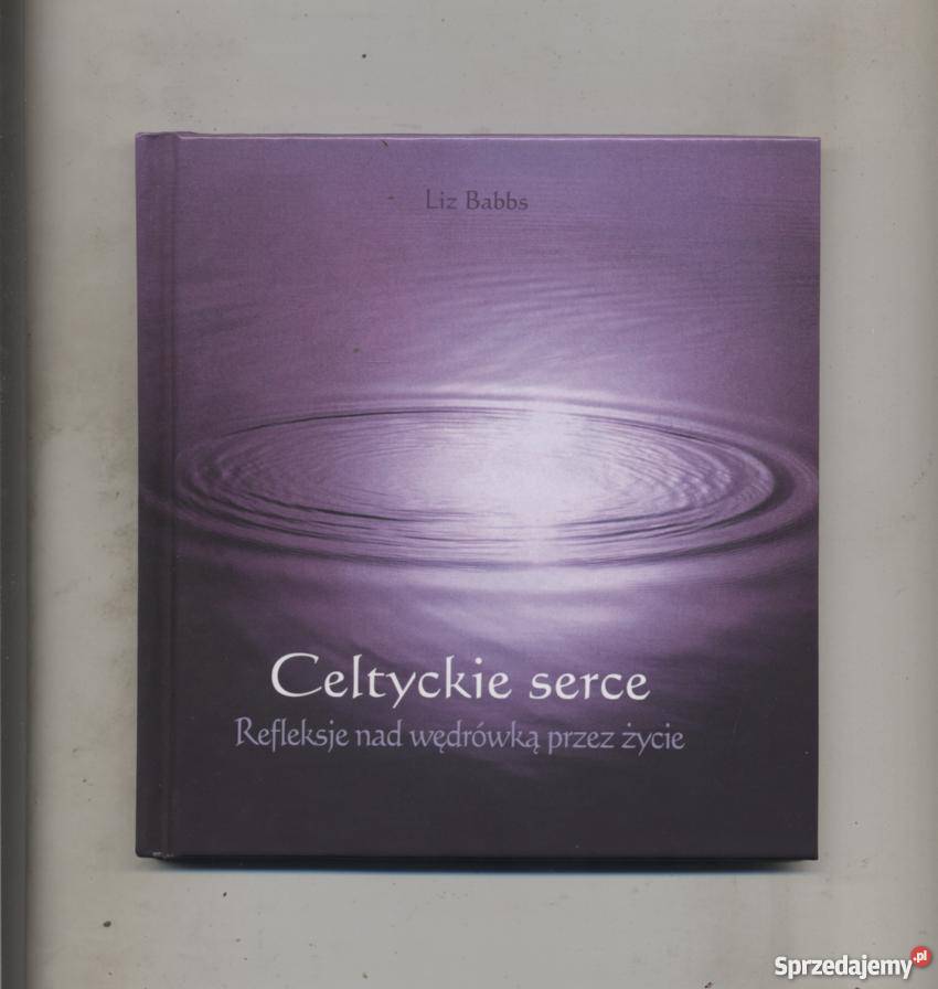 Babbs L Celtyckie serce Refleksje wędrówką życi zachodniopomorskie Szczecin