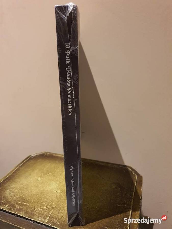 Książka 18 Pułk Ułanów Pomorskich twarda Poznań sprzedam