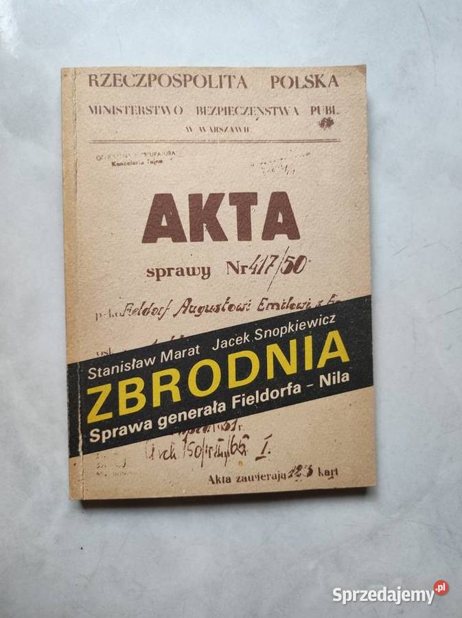 Zbrodnia Sprawa Generała Fieldorfa Nila Marat Kielce