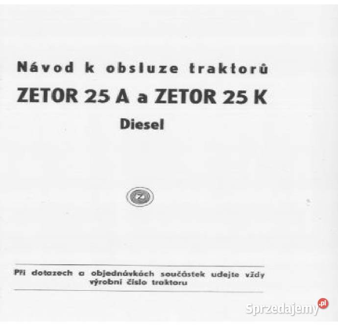 Zetor 34 super Zetor 25 15 Zetor 50 Super Kielce
