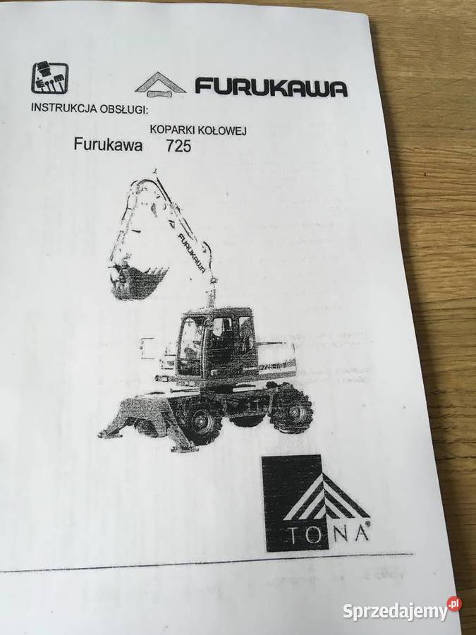 dtr instrukcja obsługi koparka furukawa w725 i Rok wydania 2008 Pozostałe zachodniopomorskie Szczecin