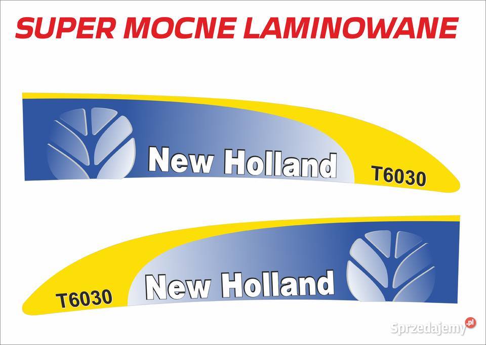 Naklejki Holland t6030 i inne modele super mocne