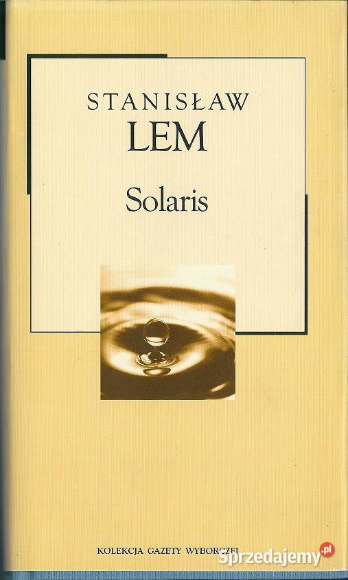 Solaris SLem fantastyka literaturaLem Proza i poezja