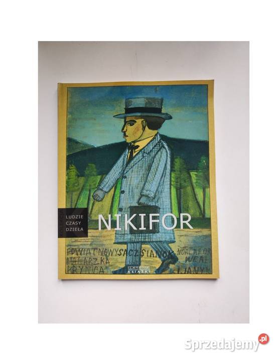 Edipresse Nikifor 18951968 Barbara Banaś Kielce