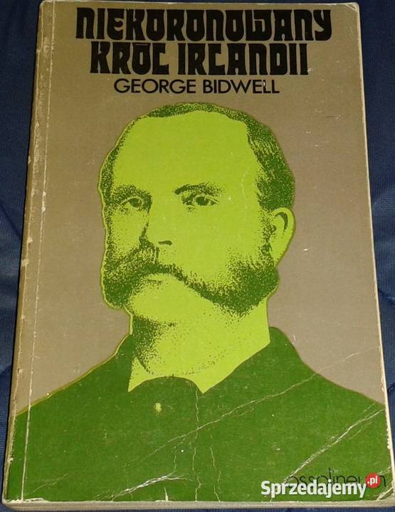 Niekoronowany król Irlandii George Bidwell Chełm sprzedam